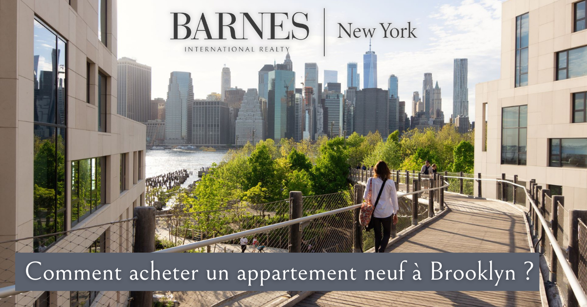 Quel est le processus pour acheter un appartement neuf à Brooklyn ?