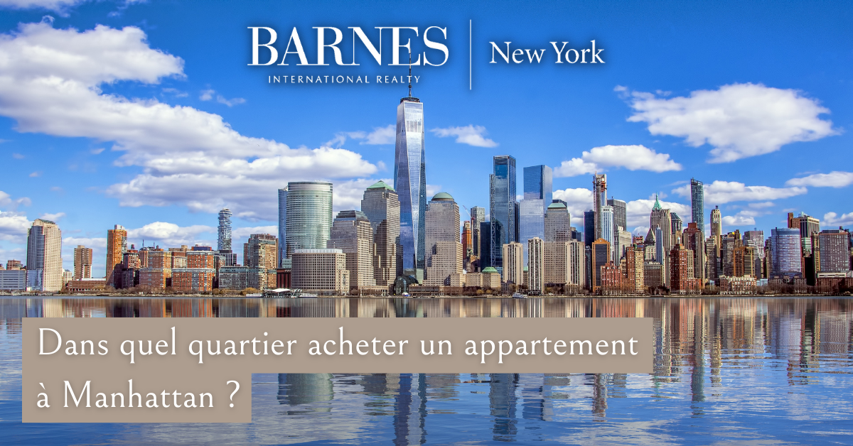 Dans quel quartier acheter un appartement à Manhattan ?