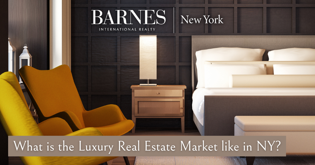 What is the Luxury Real Estate Market like in New York?