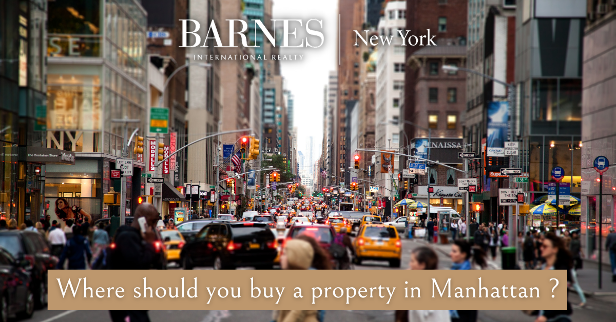 Where should you buy a property in Manhattan ?