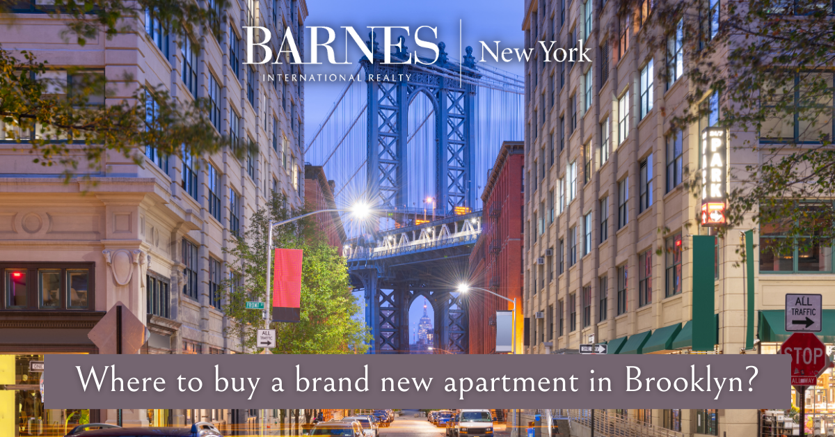 Where to buy a brand new apartment in Brooklyn?