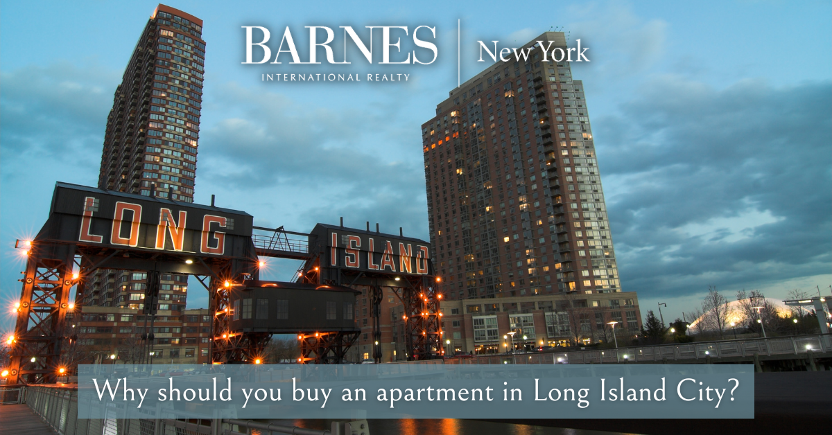 Why should you buy an apartment in Long Island City?