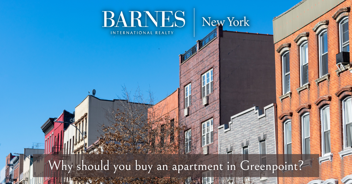 Why should you buy an apartment in Greenpoint?