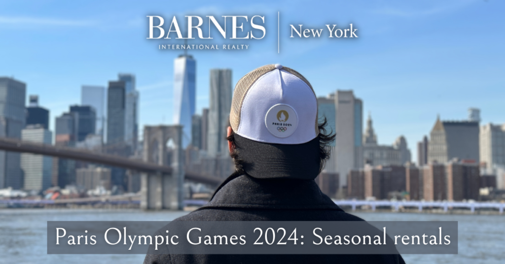 Paris 2024 BARNES assists you with seasonal rentals during the Olympic