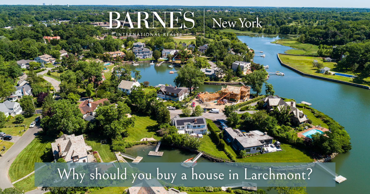 Why should you buy a house in Larchmont?