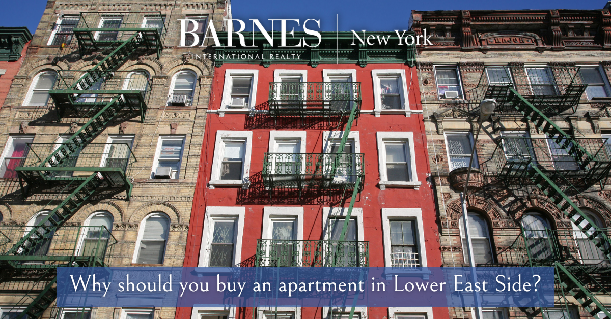 Why should you buy an apartment in Lower East Side? 