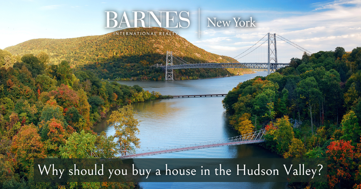 Why should you buy a house in the Hudson Valley? 